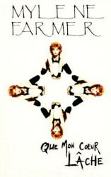 Que mon cœur lâche