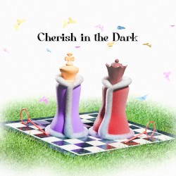 Cherish in the Dark
