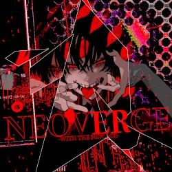 NEOVERGE -WITH THE NEW AGE-