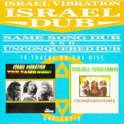The Same Song Dub/Unconquered People Dub