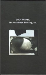 The Heraclitean Two-Step, etc.