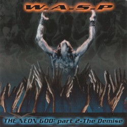 The Neon God, Part 2: The Demise