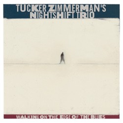 Walking on the Edge of the Blues