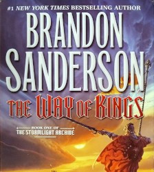 The Way of Kings: Book One of the Stormlight Archive