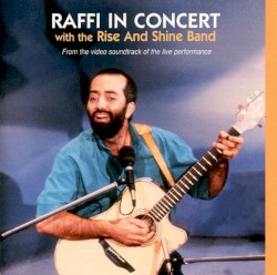 Raffi in Concert With the Rise and Shine Band