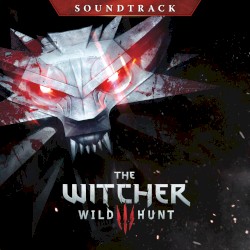 The Witcher 3: Wild Hunt Soundtrack