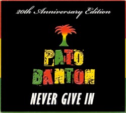 Never Give In (20th Anniversary Edition)