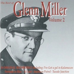 The Best of Glenn Miller Volume 2