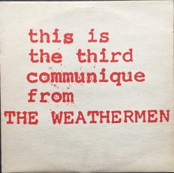 This Is the Third Communique From the Weathermen