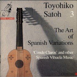 Toyohiko Satoh 3: The Art of Spanish Variations