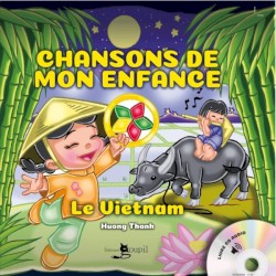 Chanson de mon enfance Le Vietnam