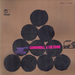 Cannonball & Coltrane