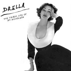 The Tragic Life of Ivy Nicholson