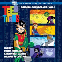 Teen Titans: Original Soundtrack Vol. 1