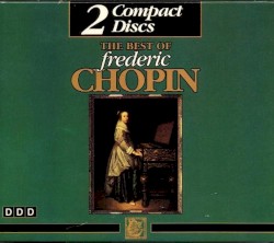The Best of Frederic Chopin