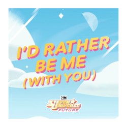 Iβd Rather Be Me (With You)