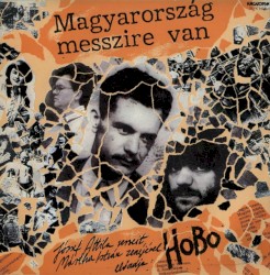 Magyarország messzire van