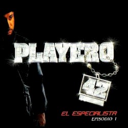 Playero 42: El especialista