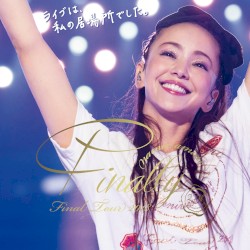 namie amuro Final Tour 2018 〜Finally〜 at Tokyo Dome 2018.6.3