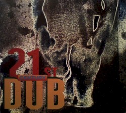 21st Century Dub