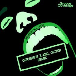 Monsters in My Head (Quickdrop x Axel Oliver remix)