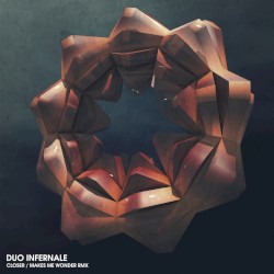 Closer / Makes Me Wonder (Duo Infernale remix)