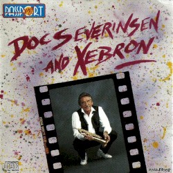 Doc Severinsen And Xebron