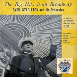 The Big Hits From Broadway