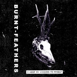 i keep my visions to myself