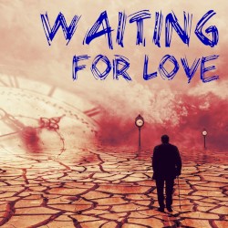 Waiting For Love