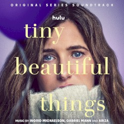 Tiny Beautiful Things (Original Series Soundtrack)