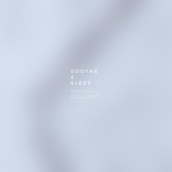 SOOTHE & SLEEP, Vol.12
