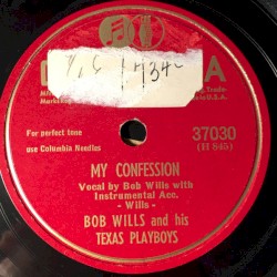 My Confession / Whose Heart Are You Breaking Now