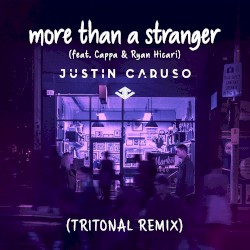 More Than A Stranger (Tritonal remix)