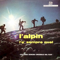 L'alpin l'è sempre quel