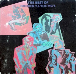 The Best of Booker T. & The MG’s