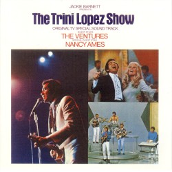 The Trini Lopez Show: Original TV Special Soundtrack