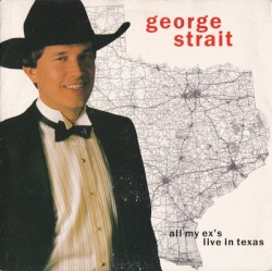 All My Ex's Live In Texas