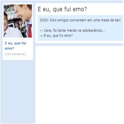 E eu, que fui emo?