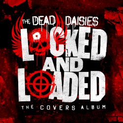 Locked and Loaded (The Covers Album)