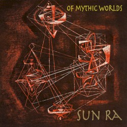 Of Mythic Worlds
