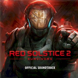 Red Solstice 2: Survivors Original Soundtrack
