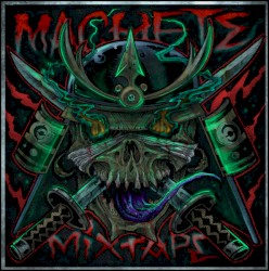 Machete Mixtape