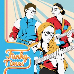 Funky Times