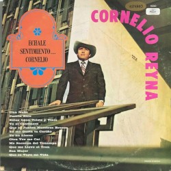 Échale sentimiento... Cornelio