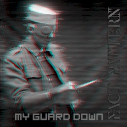 My Guard Down