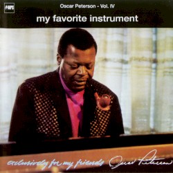 Exclusively For My Friends - Vol. IV: My Favorite Instrument