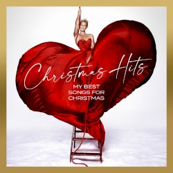 Christmas Hits: My Best Songs for Christmas