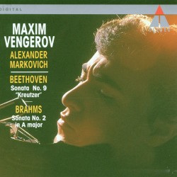 Beethoven: Sonata no. 9 "Kreutzer" / Brahms: Sonata no. 2 in A major