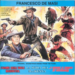 L'uomo della valle maledetta / La sfida dei Mackenna /... E venne il tempo di uccidere